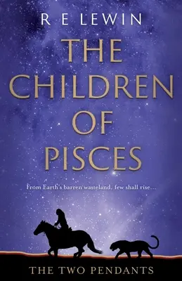 A Halak gyermekei - The Children of Pisces