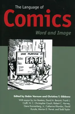 A képregények nyelve: Szó és kép - The Language of Comics: Word and Image