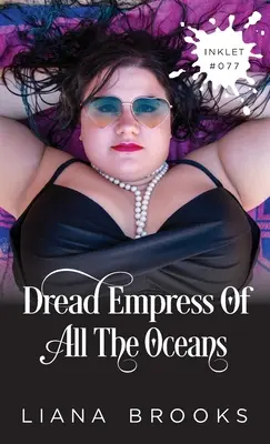 Az óceánok rettegett császárnője - Dread Empress Of All The Oceans