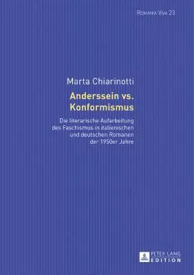 Anderssein vs. Konformismus; Die literarische Aufarbeitung des Faschismus in italienischen und deutschen Romanen der 1950er Jahre