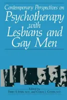 A leszbikusokkal és meleg férfiakkal folytatott pszichoterápia kortárs perspektívái - Contemporary Perspectives on Psychotherapy with Lesbians and Gay Men