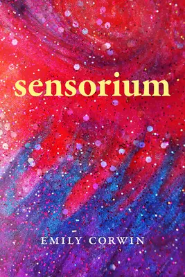 Sensorium: Poetry