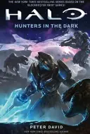 Halo: Vadászok a sötétben - Halo: Hunters in the Dark