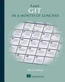 Tanuljon GIT-et egy hónapnyi ebéd alatt - Learn GIT in a Month of Lunches