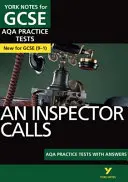 York Notes for AQA GCSE (9-1): York Notes for AQA GCSE (9-1): An Inspector Calls PRACTICE TESTS - A legjobb módja annak, hogy gyakorolj és felkészülj a 2021-es értékelésekre és a 2022-es vizsgákra. - York Notes for AQA GCSE (9-1): An Inspector Calls PRACTICE TESTS - The best way to practise and feel ready for 2021 assessments and 2022 exams