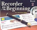 Recorder from the Beginning - Book 2: Full Color Edition (Recorder a kezdetektől fogva - 2. könyv: színes kiadás) - Recorder from the Beginning - Book 2: Full Color Edition