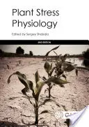 Növényi stresszfiziológia - Plant Stress Physiology