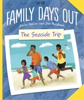 Családi napok: Tengerparti kirándulás - Family Days Out: The Seaside Trip