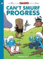 A törpök #23: A törpök nem tudnak haladni - The Smurfs #23: Can't Smurf Progress