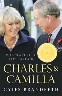 Charles & Camilla: Egy szerelem portréja - Charles & Camilla: Portrait of a Love Affair