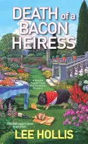 Egy szalonnás örökösnő halála - Death of a Bacon Heiress