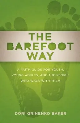 A mezítlábas út - The Barefoot Way