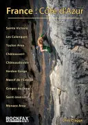 Franciaország: Cote d'Azur - Rockfax sziklamászási útmutató - France: Cote d'Azur - Rockfax Rock Climbing Guide