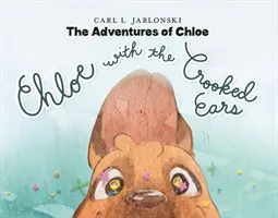 A görbefülű Chloe - Chloe with the Crooked Ears