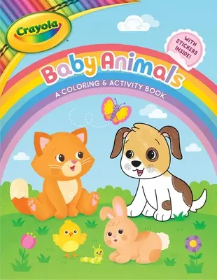 Crayola babaállatok: A Coloring & Activity Book - Crayola Baby Animals: A Coloring & Activity Book