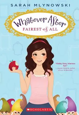 Fairest of All (Whatever After #1), 1