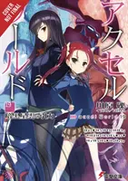 Accel World, Vol. 19 (Light Novel): A Sötét Köd Húzása - Accel World, Vol. 19 (Light Novel): Pull of the Dark Nebula