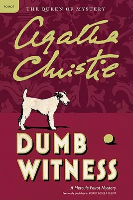Dumb Witness: Egy Hercule Poirot-rejtély - Dumb Witness: A Hercule Poirot Mystery