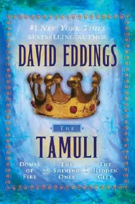 A Tamuli: A tűz kupolái - A ragyogók - A rejtett város - The Tamuli: Domes of Fire - The Shining Ones - The Hidden City