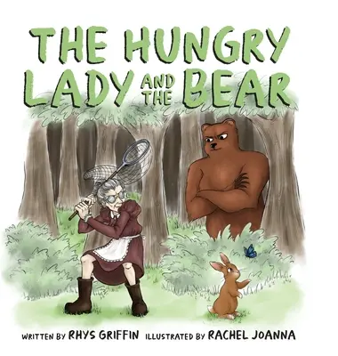 Az éhes hölgy és a medve - The Hungry Lady and the Bear