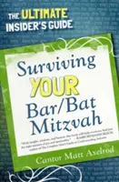 Surviving Your Bar/Bat Mitzvah: The Ultimate Insider's Guide