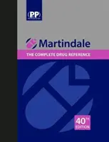 Martindale: Mindindaleine: A teljes gyógyszer-referencia - Martindale: The Complete Drug Reference