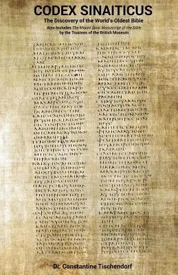 Codex Sinaiticus: A világ legrégebbi Bibliájának felfedezése - Codex Sinaiticus: The Discovery of the World's Oldest Bible