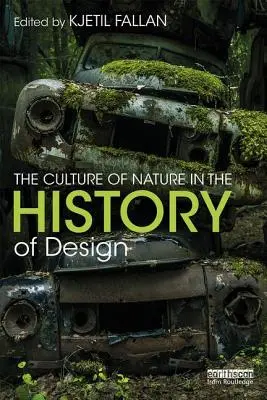 A természet kultúrája a formatervezés történetében - The Culture of Nature in the History of Design