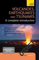 Vulkánok, földrengések és cunamik: A Complete Introduction - Volcanoes, Earthquakes and Tsunamis: A Complete Introduction