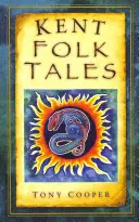 Kent Folk Tales