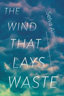 A szél, amely pusztulást okoz - The Wind That Lays Waste