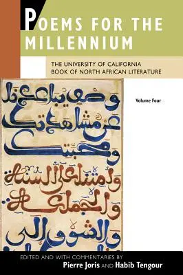 Versek az ezredfordulóra, negyedik kötet: The University of California Book of North African Literature (A Kaliforniai Egyetem észak-afrikai irodalmi könyve) - Poems for the Millennium, Volume Four: The University of California Book of North African Literature