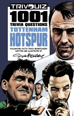 Trivquiz Tottenham Hotspur: Kérdések: 1001 kérdés - Trivquiz Tottenham Hotspur: 1001 Questions