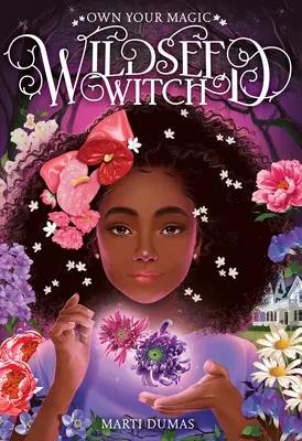 Wildseed Witch (1. könyv) - Wildseed Witch (Book 1)