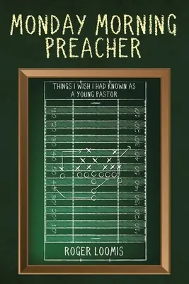 Hétfő reggeli prédikátor: Things I Wish I Have Known I Had Knows as a Young Pastor - Monday Morning Preacher: Things I Wish I Had Known as a Young Pastor