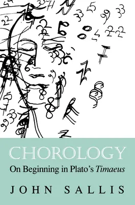 Kórológia: A kezdetről Platón Timaioszában - Chorology: On Beginning in Plato's Timaeus