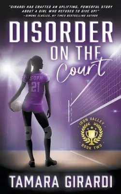 Rendetlenség a pályán: A YA Contemporary Sports Novel - Disorder on the Court: A YA Contemporary Sports Novel