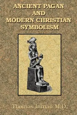 Ősi pogány és modern keresztény szimbolika - Ancient Pagan and Modern Christian Symbolism