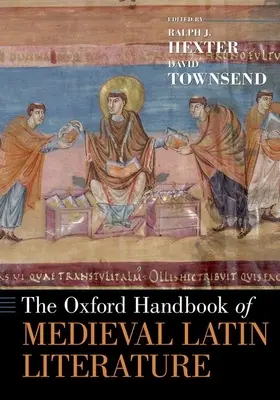 The Oxford Handbook of Medieval Latin Literature (A középkori latin irodalom oxfordi kézikönyve) - The Oxford Handbook of Medieval Latin Literature