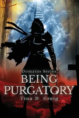 Tartományok sorozat: Being Purgatory - Domains Series: Being Purgatory