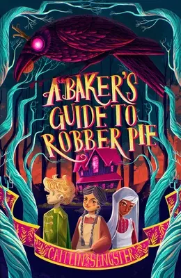 A pék kalauza a rablótortához - A Baker's Guide to Robber Pie