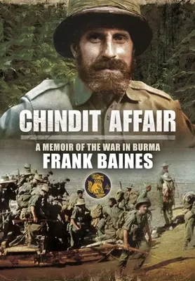 Chindit Affair: Emlékirat a burmai háborúról - Chindit Affair: A Memoir of the War in Burma