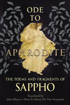 Óda Aphroditéhoz - Szapphó versei és töredékei - Ode to Aphrodite - The Poems and Fragments of Sappho