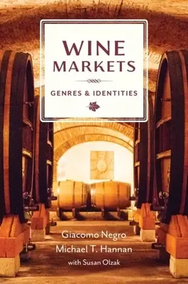 Borpiacok: Műfajok és identitások - Wine Markets: Genres and Identities