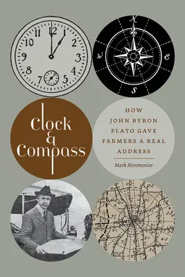 Clock & Compass: Hogyan adott John Byron Plato a farmereknek valódi címet? - Clock & Compass: How John Byron Plato Gave Farmers a Real Address