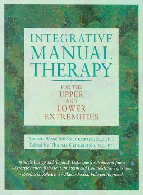 Integratív manuális terápia a felső és az alsó végtagok számára - Integrative Manual Therapy for the Upper and Lower Extremities