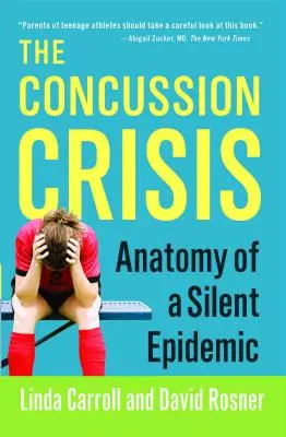 Agyrázkódási válság: Egy csendes járvány anatómiája - Concussion Crisis: Anatomy of a Silent Epidemic