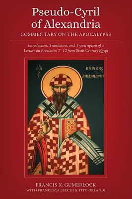 Alexandriai Pszeudo-Kirill - Pseudo-Cyril of Alexandria