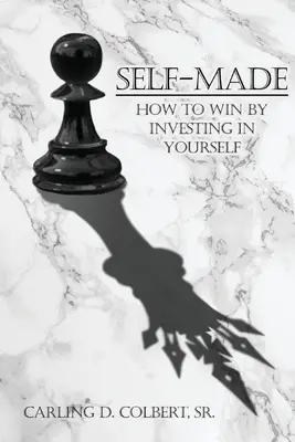 Self-Made: Hogyan nyerj, ha befektetsz magadba? - Self-Made: How to Win by Investing in Yourself