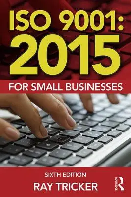 ISO 9001:2015 kisvállalkozások számára - ISO 9001:2015 for Small Businesses